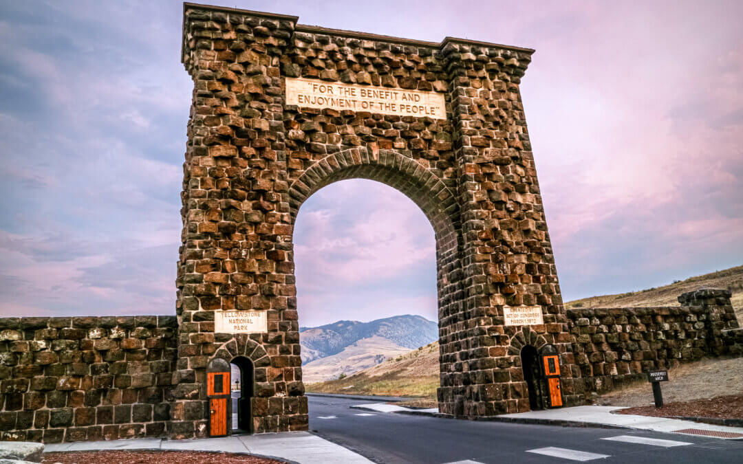 Arch of Adventure: Roosevelt Arch at Yellowstone
